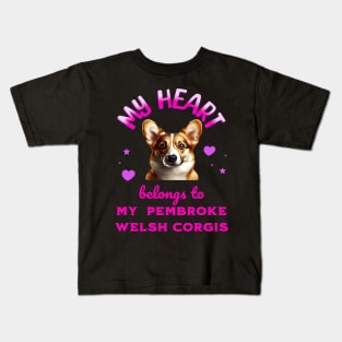My Heart Belongs to my Pembroke Welsh Corgis Kids T-Shirt